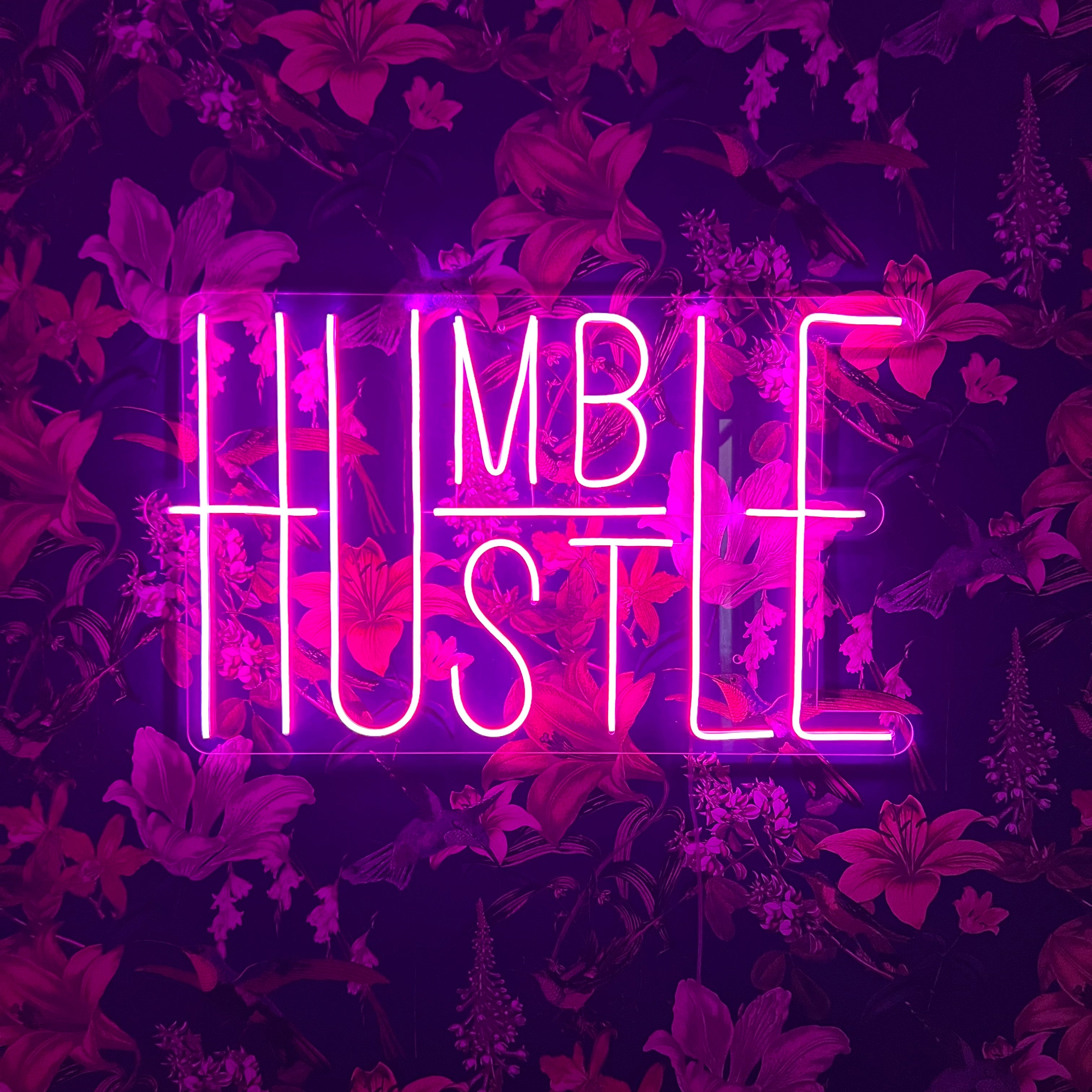 Humble Hustle Neon Sign